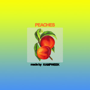 Listen to Peaches song with lyrics from Kampweek