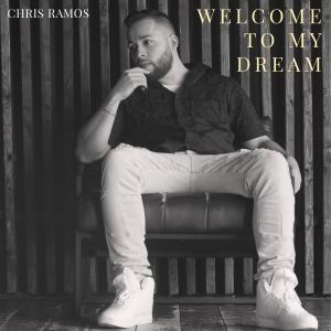 Chris Ramos的專輯Welcome To My Dream