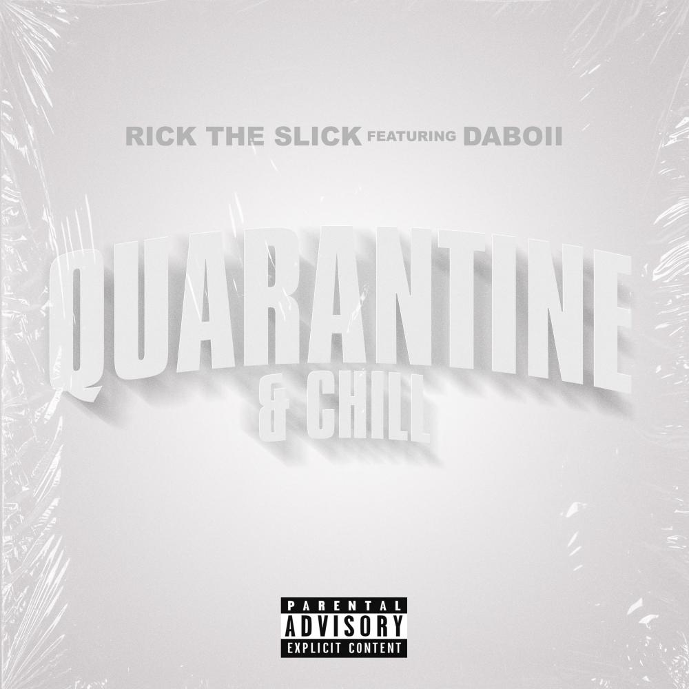 Quarantine & Chill , Pt. 3 (feat. Daboii & Pt. 3) (Explicit)