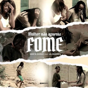 ดาวน์โหลดและฟังเพลง Mulher Não Aguenta Fome พร้อมเนื้อเพลงจาก Rasta Doido