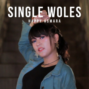 Happy Asmara的專輯Single Woles