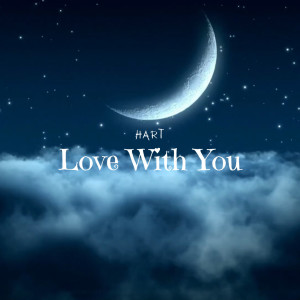Album Love With You from Hart