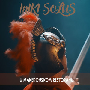 Album U makedonskom restoranu from Miki Solus