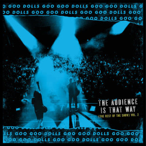 收聽The Goo Goo Dolls的Let Love In (Live)歌詞歌曲
