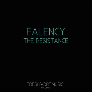ดาวน์โหลดและฟังเพลง The Resistance พร้อมเนื้อเพลงจาก Falency
