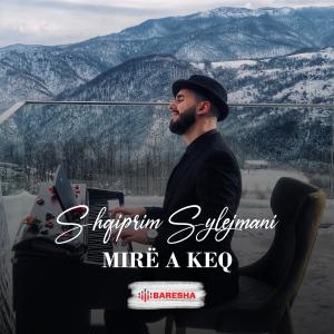 Album Mirë a Keq from Shqiprim Sylejmani