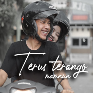 Dengarkan lagu Terus Terango nyanyian Mamnun dengan lirik