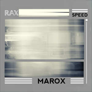 收聽Marox的Speed歌詞歌曲