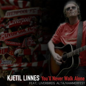 ดาวน์โหลดและฟังเพลง You'll Never Walk Alone พร้อมเนื้อเพลงจาก Kjetil Linnes