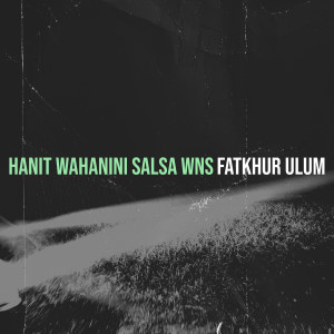 Album Hanit Wahanini Salsa Wns from fatkhur ulum