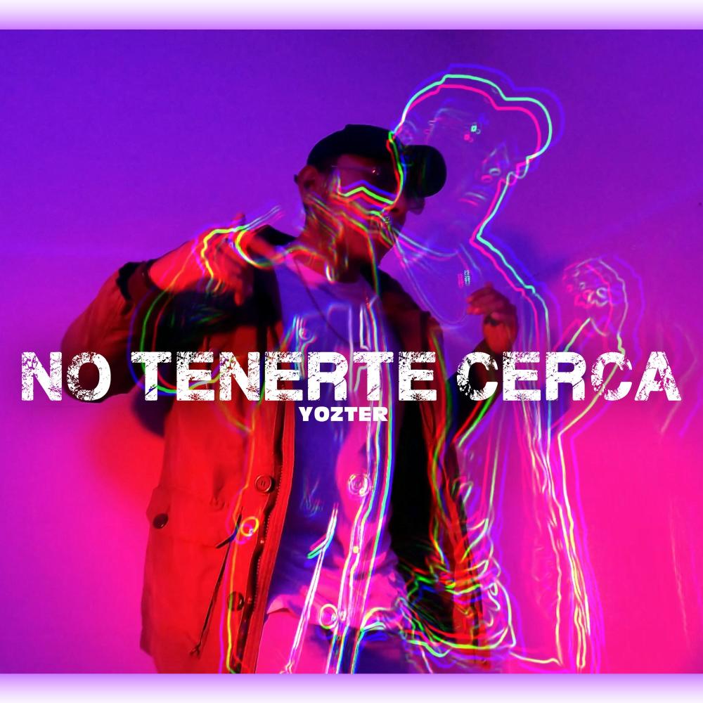 No Tenerte Cerca