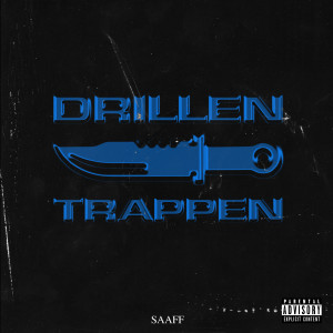 ดาวน์โหลดและฟังเพลง Drillen/Trappen (Explicit) พร้อมเนื้อเพลงจาก Saaff