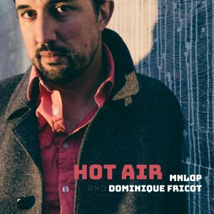 Dominique Fricot的專輯Hot Air
