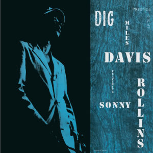 อัลบัม Dig [Original Jazz Classics Remasters] ศิลปิน Miles Davis