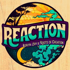 Roots of Creation的專輯Reaction