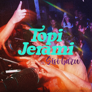 Topi Jerami的专辑Sisi Baru