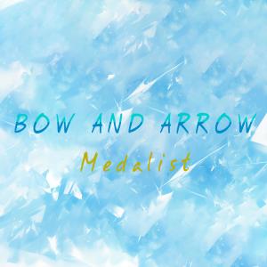 อัลบัม BOW AND ARROW (Medalist) ศิลปิน One Project