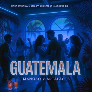 收聽ArtafactsMusic的GUATEMALA歌詞歌曲