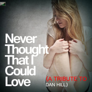 收聽Ameritz Tribute Standards的Never Thought That I Could Love (Tribute Version)歌詞歌曲