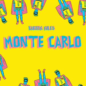 ดาวน์โหลดและฟังเพลง Monte Carlo (Explicit) พร้อมเนื้อเพลงจาก Rakeem Miles