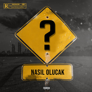 Album Nasıl Olucak? (Explicit) from Press