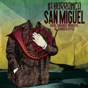 La Barranca的專輯San Miguel