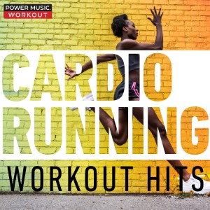 อัลบัม Cardio Running Workout Hits (Nonstop Mix for Fitness & Workout 135 BPM) ศิลปิน Power Music Workout