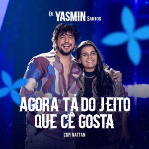 Nattan的專輯Agora Tá do Jeito Que Cê Gosta (Ao Vivo)