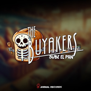 Album Sube El Pan from The Buyakers