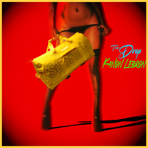 ดาวน์โหลดและฟังเพลง Tha Drop (Explicit) พร้อมเนื้อเพลงจาก Kanon Lebron