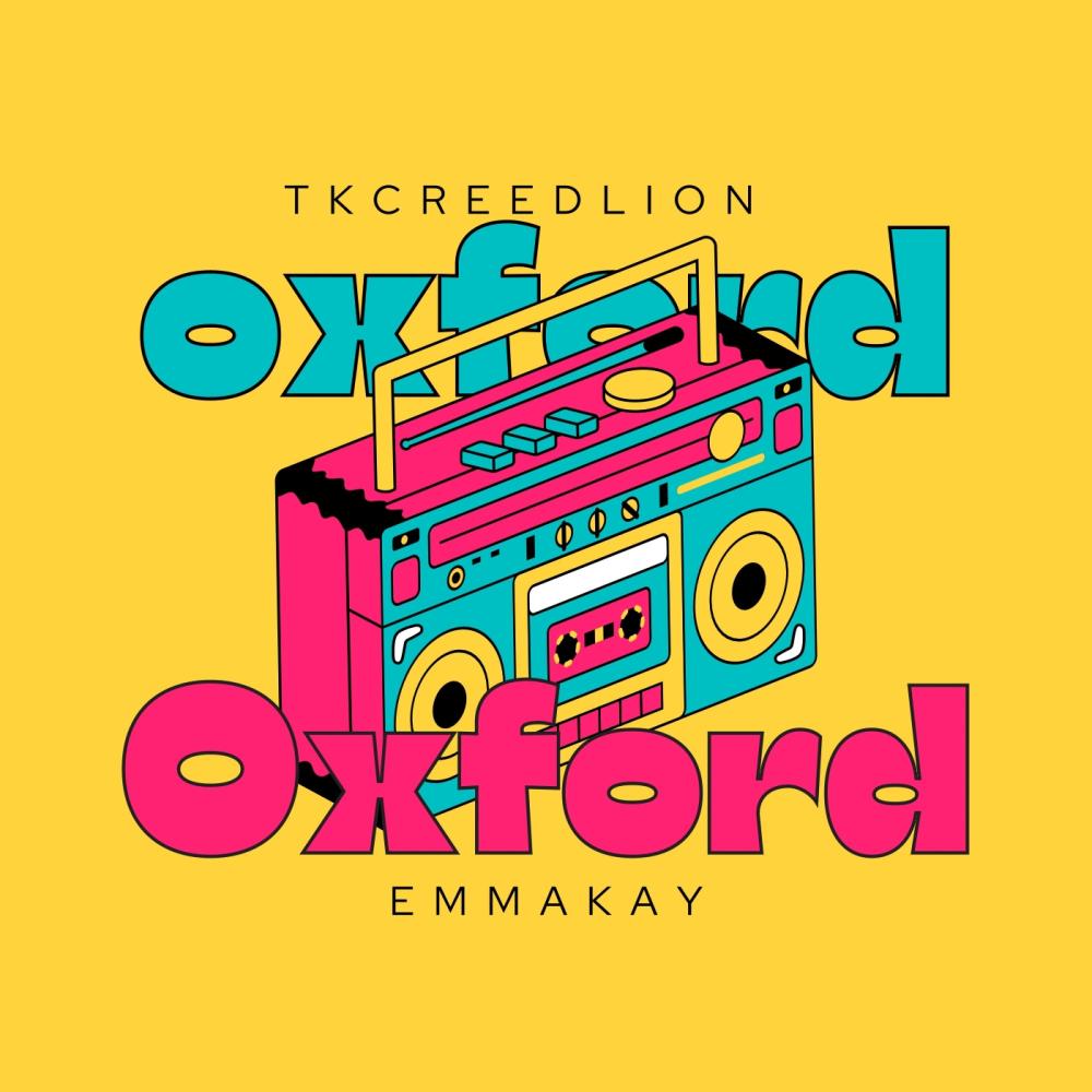Oxford (feat. Emmakay)