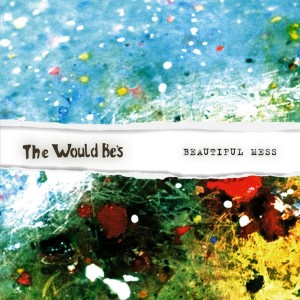 收聽The Would Be's的Beautiful Mess歌詞歌曲