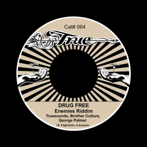 Truesounds的專輯Drug Free (Enemies Riddim)