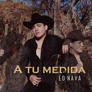 Listen to A Tu Medida song with lyrics from Ed Nava