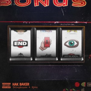 อัลบัม Telephones 4 Eyes (Explicit) ศิลปิน Hak Baker