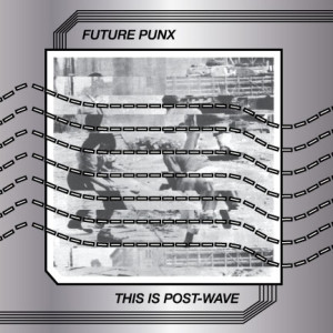 ดาวน์โหลดและฟังเพลง Ever You Go พร้อมเนื้อเพลงจาก Future Punx