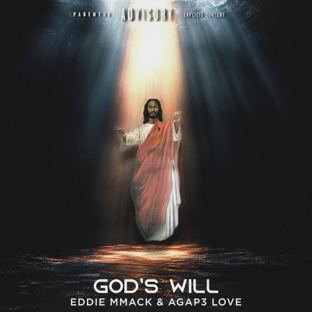 God's Will (Explicit)