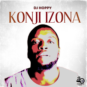 收聽Dj Hoppy的Kaufela歌詞歌曲