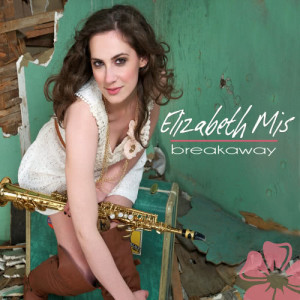 Elizabeth Mis的專輯Breakaway