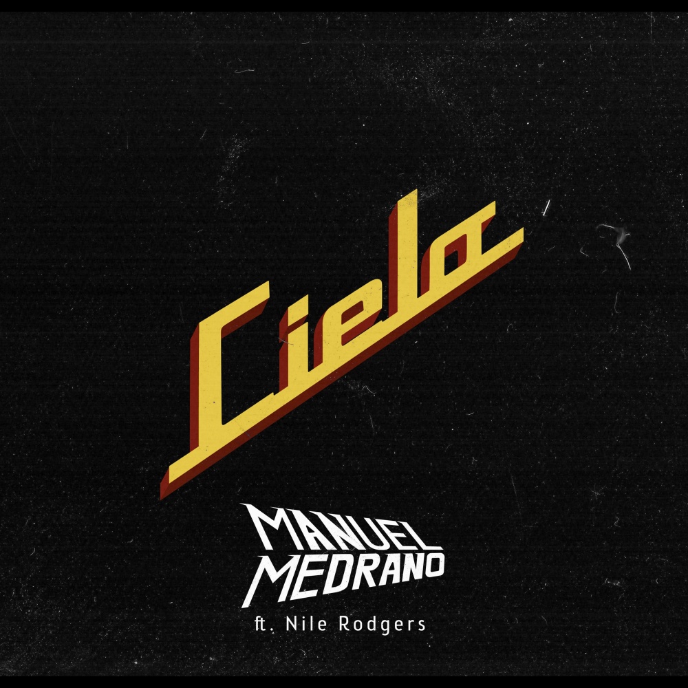 Cielo (feat. Nile Rodgers)
