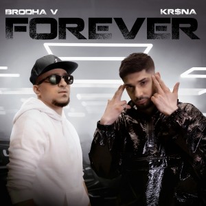 Album Forever (Explicit) oleh Brodha V