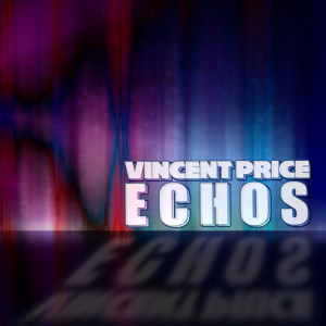 Vincent Price的專輯Echos