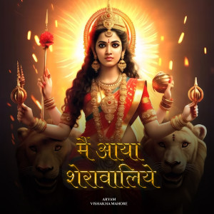 Album Mai Aaya Sherawaliye from Aryam