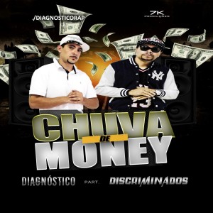ดาวน์โหลดและฟังเพลง Chuva de Money พร้อมเนื้อเพลงจาก Diagnostico