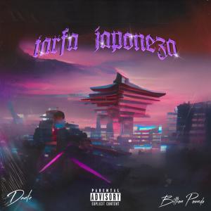 Billion Pounds的專輯Târfă Japoneză (feat. Dante') (Explicit)