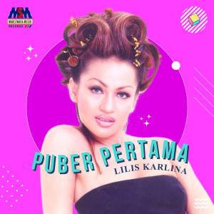 Album Puber Pertama oleh Lilis Karlina