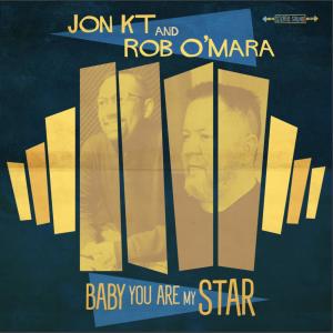 ดาวน์โหลดและฟังเพลง Baby You Are My Star (feat. Rob O'Mara) พร้อมเนื้อเพลงจาก Jon K.T