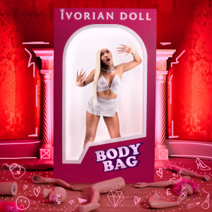 ดาวน์โหลดและฟังเพลง Body Bag (Explicit) พร้อมเนื้อเพลงจาก Ivorian Doll