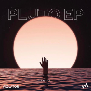 Album Pluto - EP oleh Violator