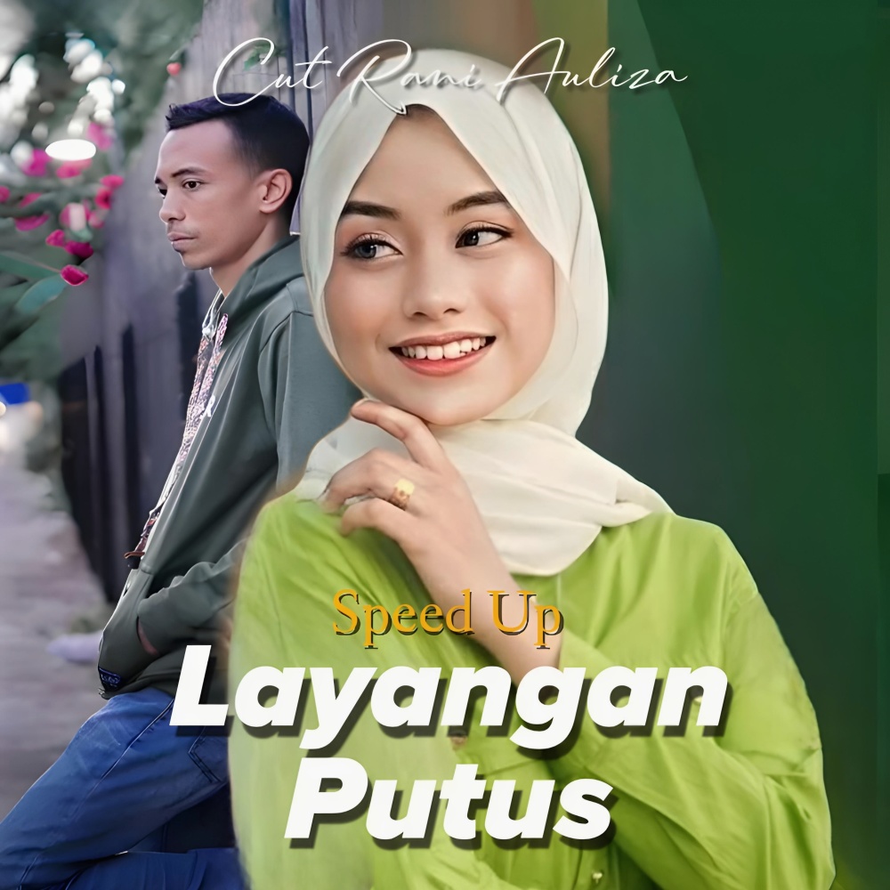 Layangan Putus (Speed Up)